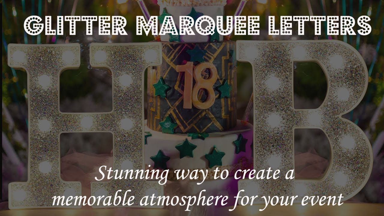Glitter Marquee Letter |Create a Memorable Atmosphere With Our Stunning letters!| Get Yours Now!