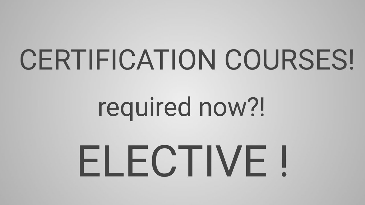 Engineering|certification courses|choosing elective|