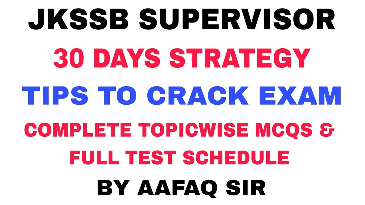 JKSSB SUPERVISOR - 30 DAYS TOPICWISE COMPLETE SPECIALIZATION MCQS by AAFAQ SIR
