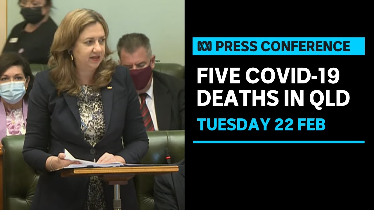 IN FULL: Five COVID-19 deaths recorded in Queensland, restrictions to ease | ABC News