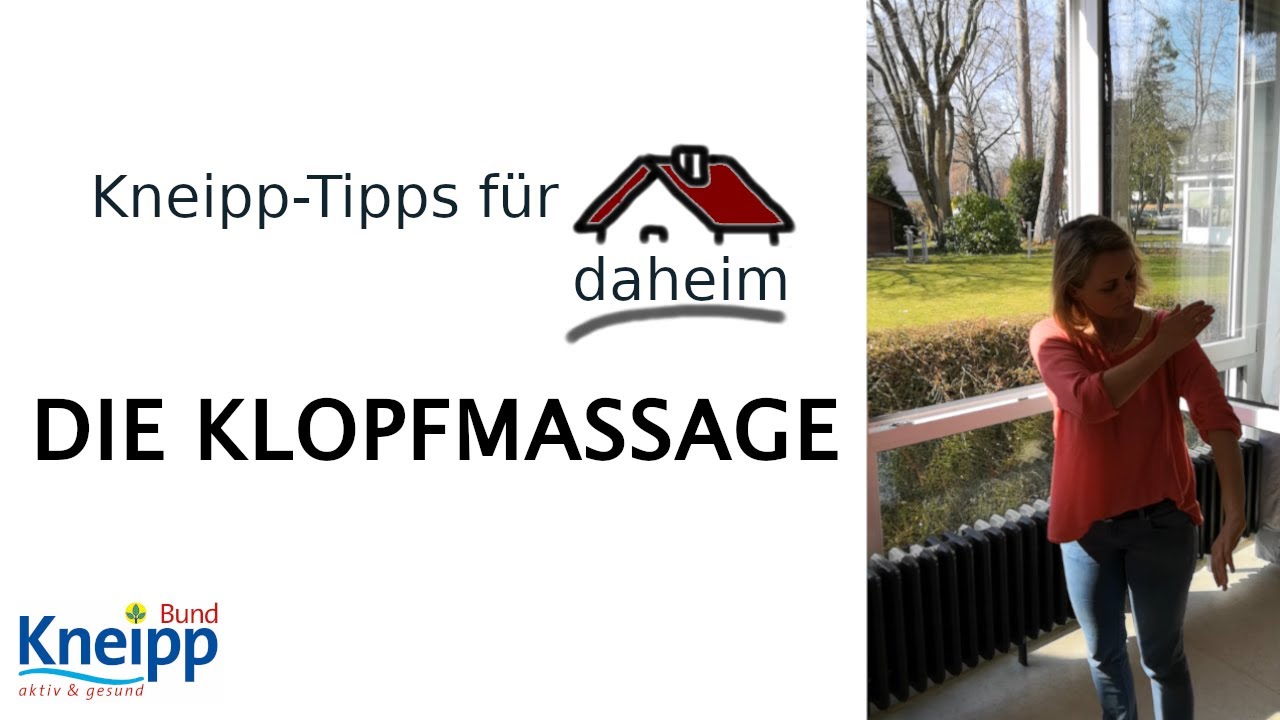 Die Klopfmassage | Kneipp-Tipps für daheim Teil 1