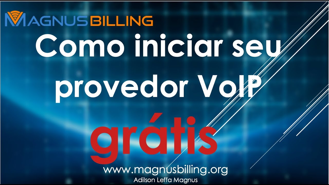 Como iniciar seu provedor VoIP grátis com MagnusBilling