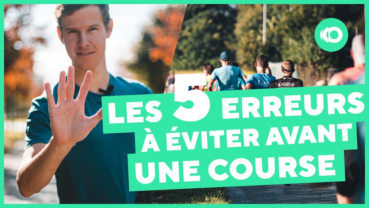 Les 5 erreurs à éviter avant une course