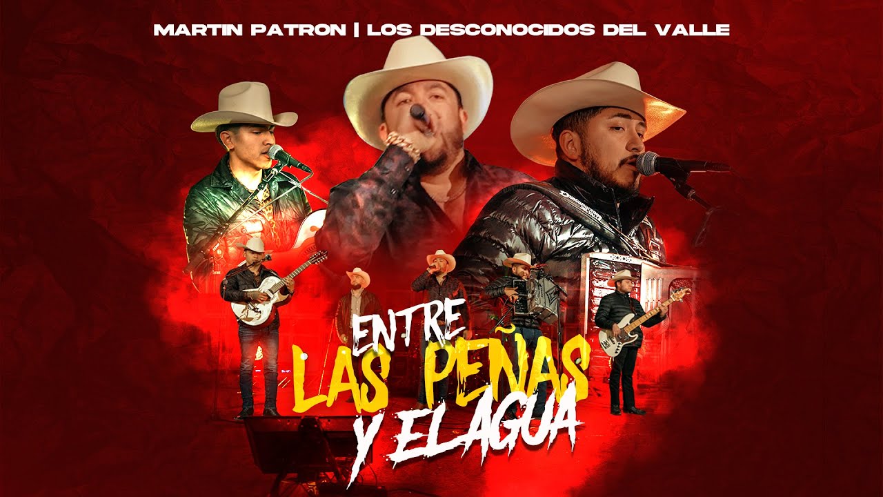 Martin Patron x Los Desconocidos Del Valle - Entre Las Penas Y El Agua (Video Oficial)