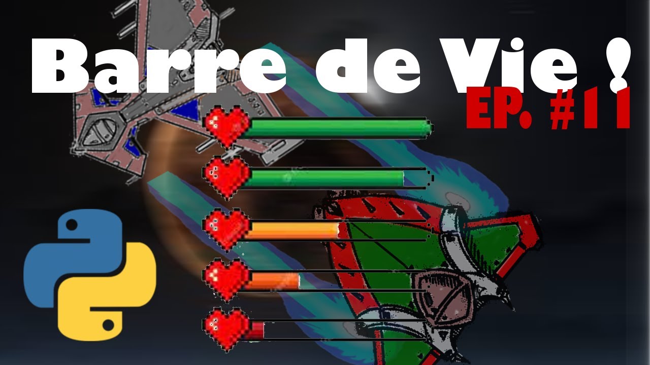 Pygame projet #11: Barre de vie.