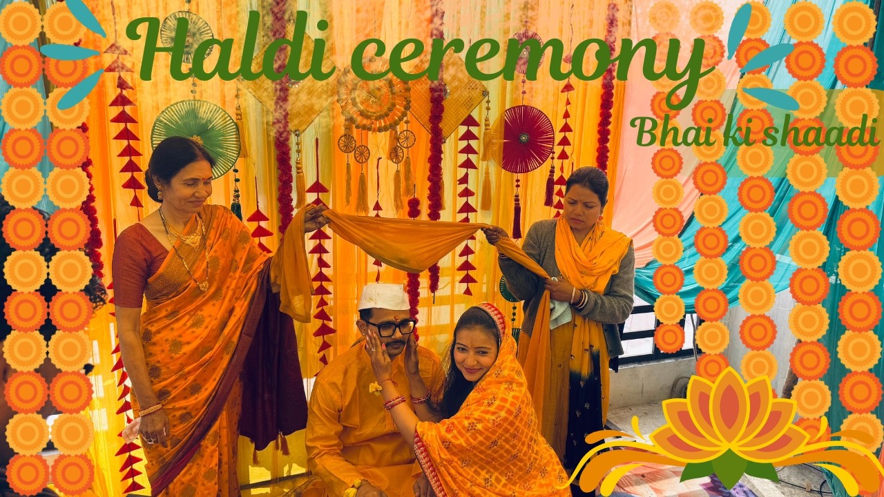 Aaj hai haldi ceremony | Bhai ki shaadi vlog 1|Indian Family wedding function
