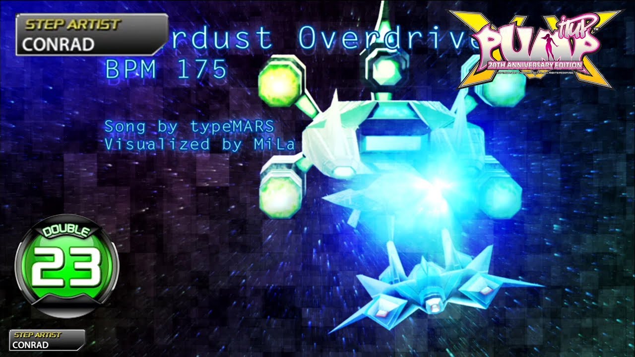[PUMP IT UP XX] Stardust Overdrive D23 (pre D24 → D23)