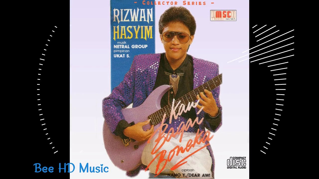 KAU BAGAI BONEKA (Rizwan Hasyim)