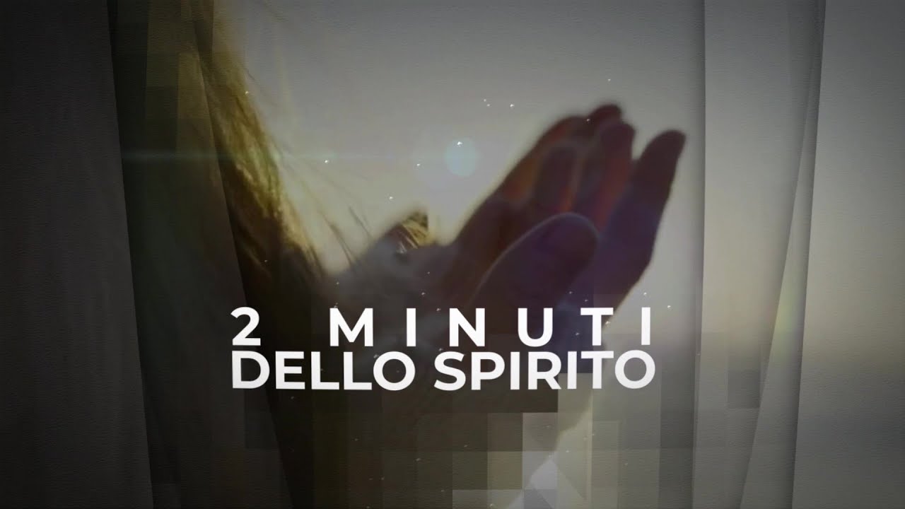 2 Minuti dello Spirito - 23 gennaio 2026