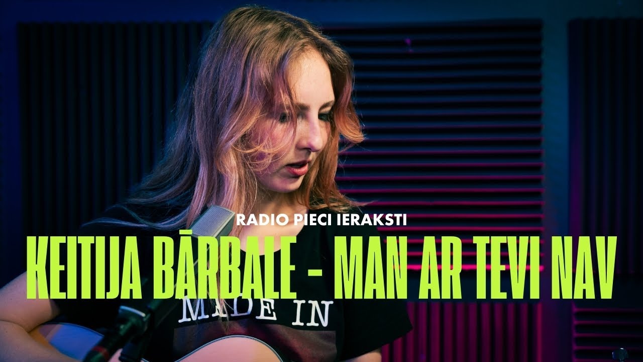 Keitija Bārbale - Man ar tevi nav