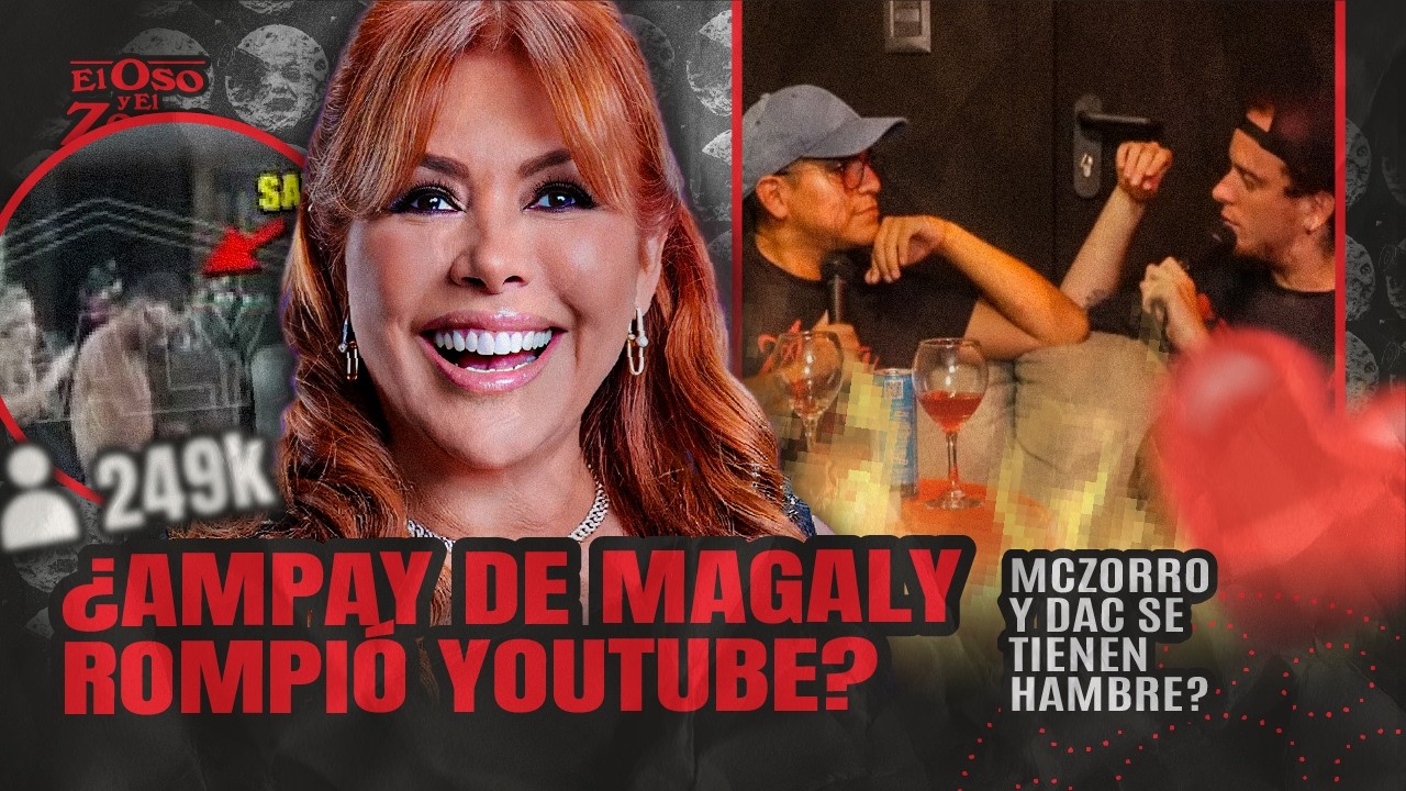 ¿POR QUÉ MAGALY METE 240 MIL PERSONAS A BASE DE PURO CHISME? ¿DAC ZORRO ES UNA REALIDAD?