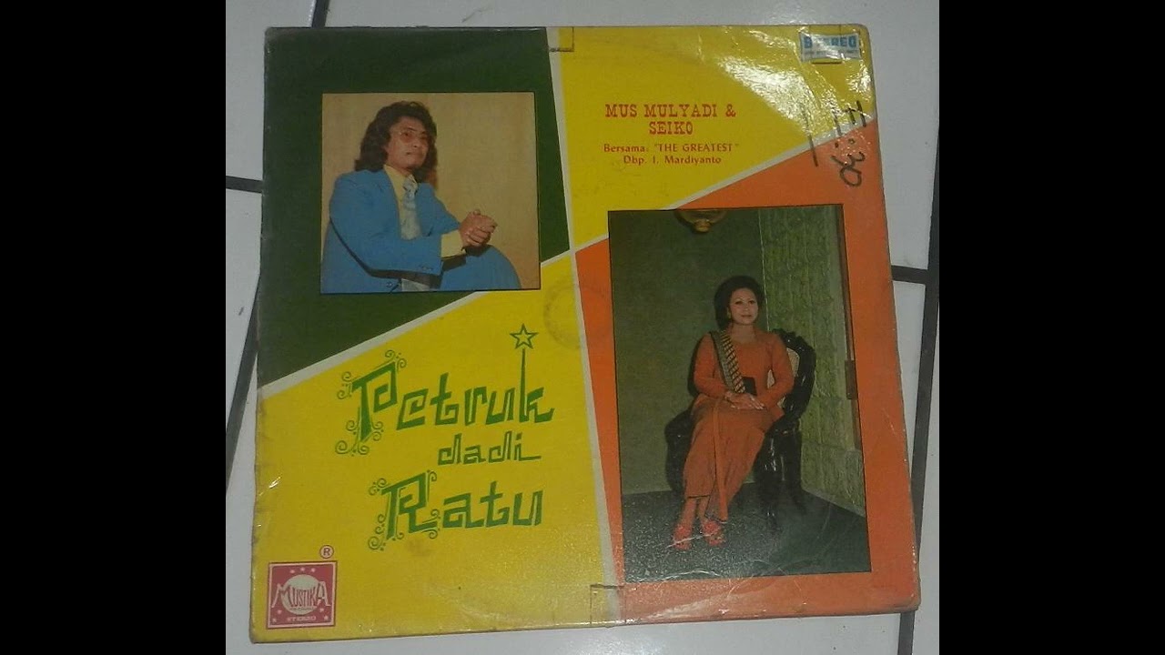 Mus Mulyadi, Seiko & The Greatest - Petruk Dadi Ratu Side A