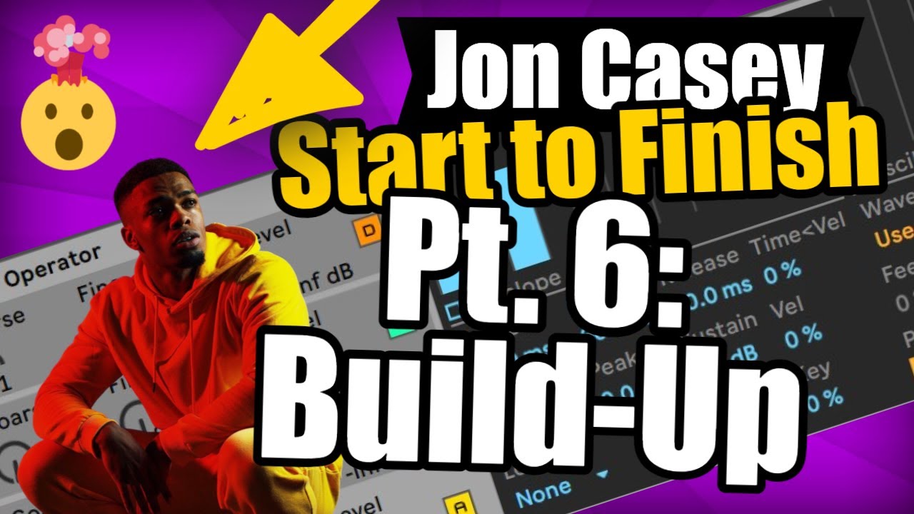 Trap Build-Up Tutorial - Jon Casey Trap From Scratch Build-Up Tutorial w/ Operator, Pt. 6 (FREE DL)