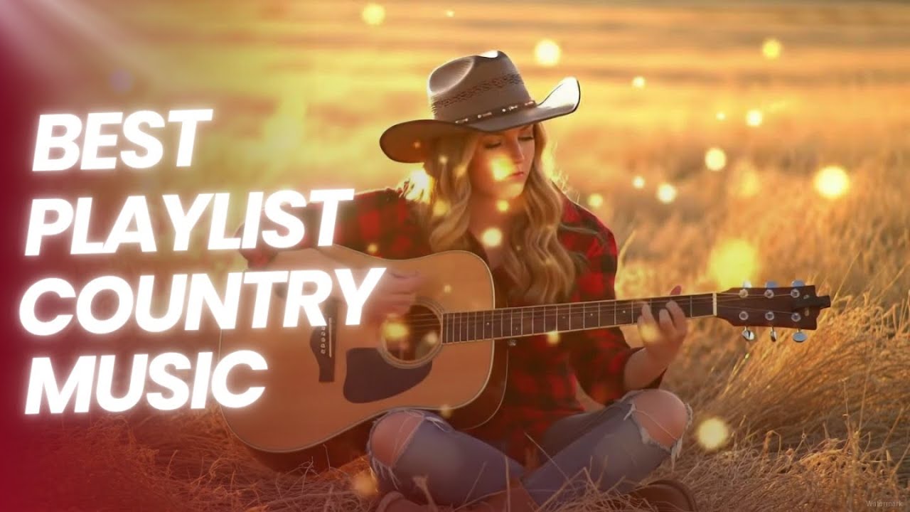 Top 10 Country Songs 🌿 Feel The Dusty Roads, Open Skies & Warm Memories