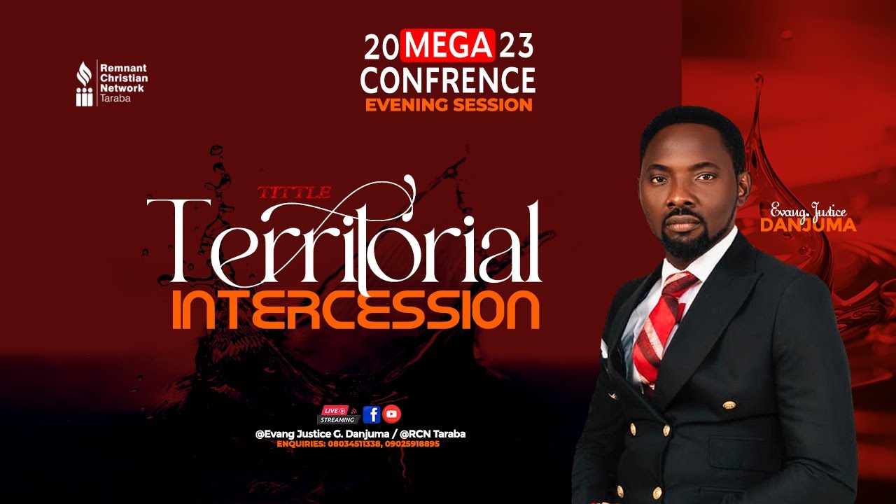 TERRITORIAL INTERCESSION by EVANGELIST JUSTICE DANJUMA || DAY 3 || ACF MEGA CONFRENCE