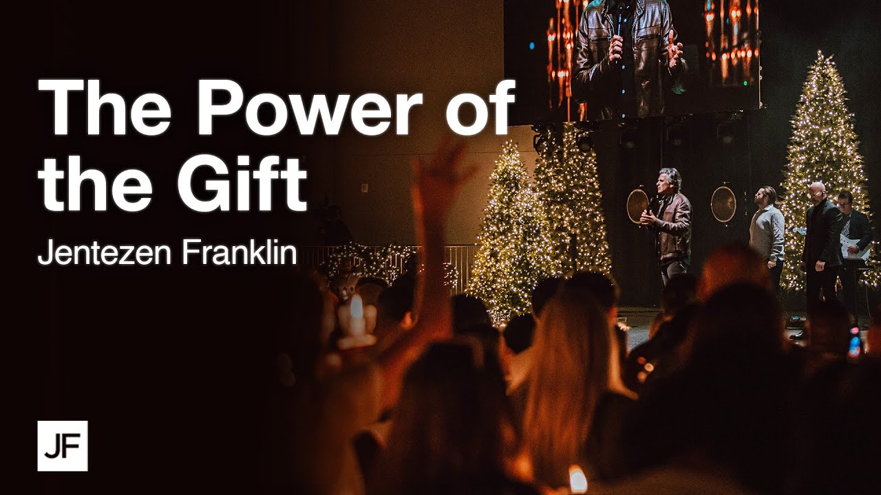 The Power of the Gift | Jentezen Franklin
