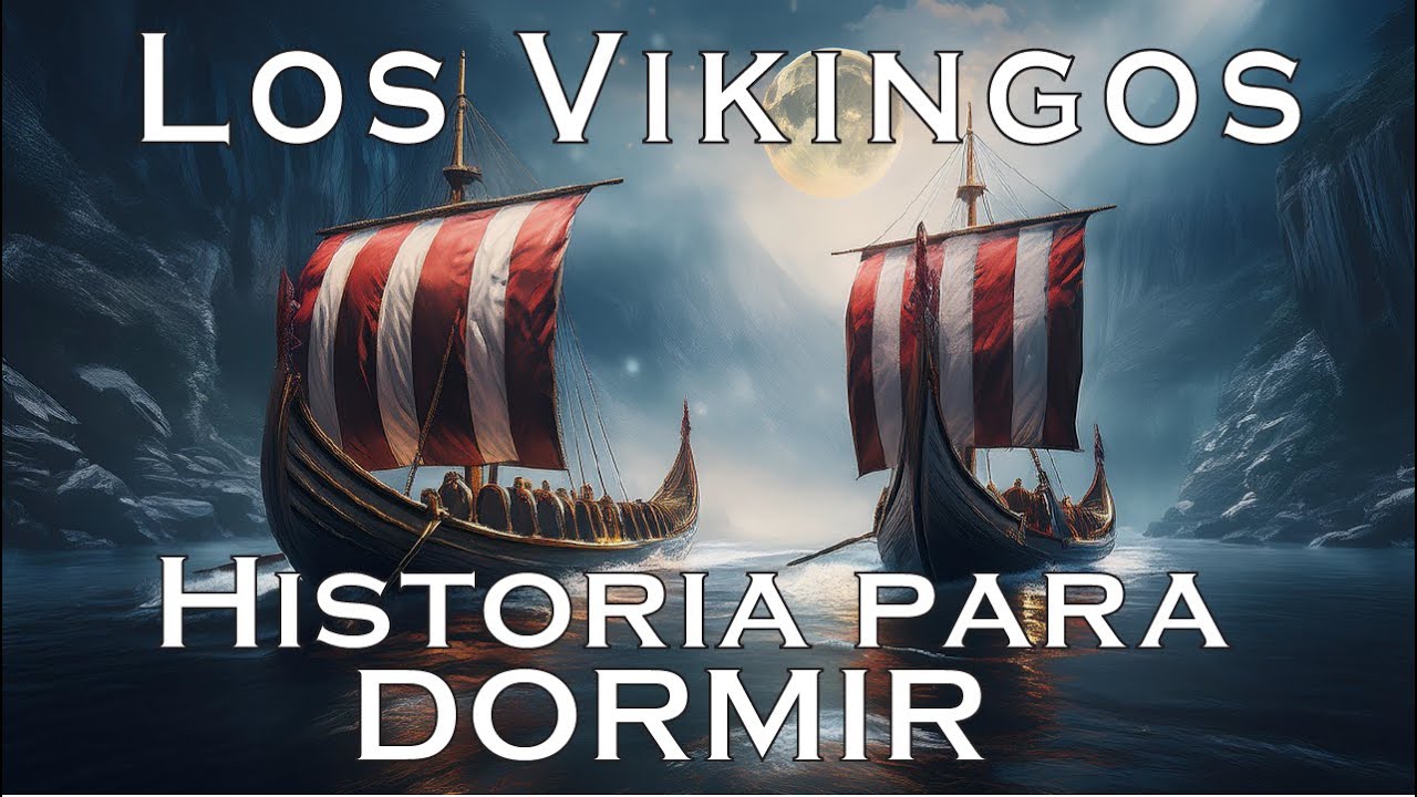 Historia de los Vikingos (Historia para Dormir, ASMR)