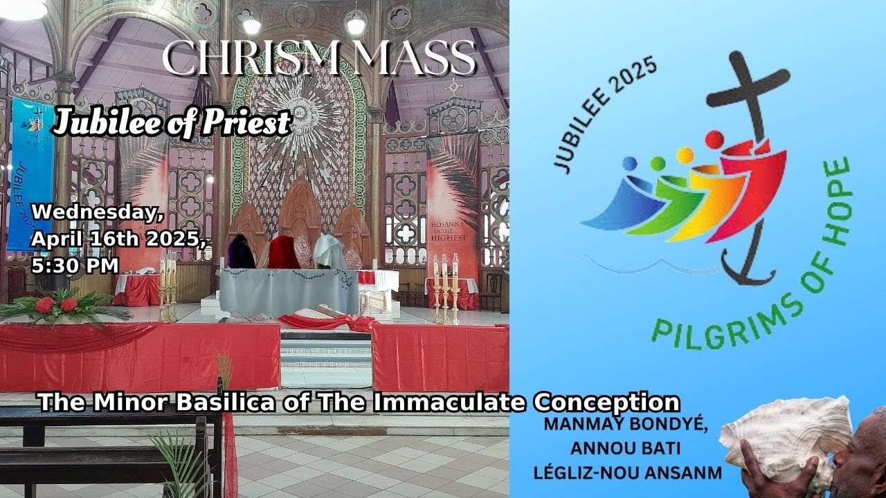 CHRISM MASS - Jubilee of Priest