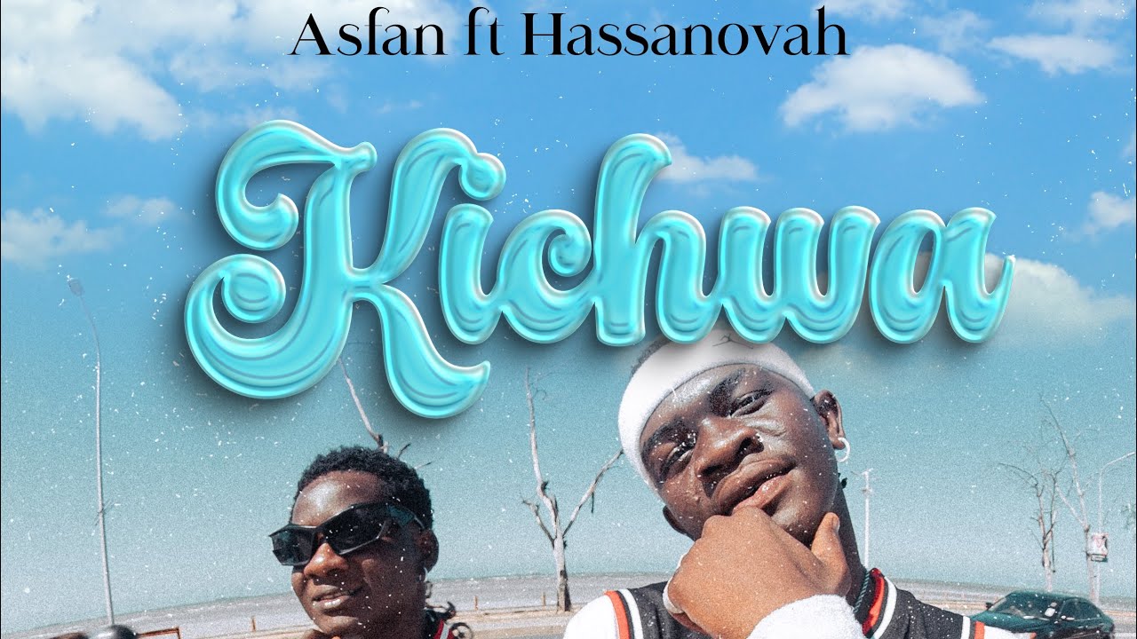 Asfanboy Ft Hassanovah - Kichwa (Official Music Audio)