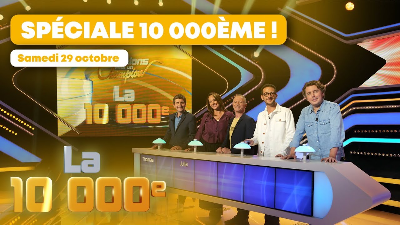 ⭐️ Spéciale 10.000e de Question pour un Champion !