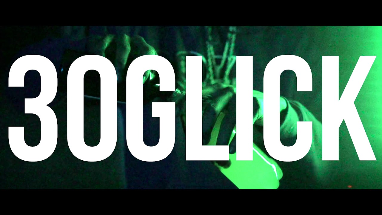 30 Glick - Done That (Shot By @ShotbyDmx) (Prod By @CamMadeIt)