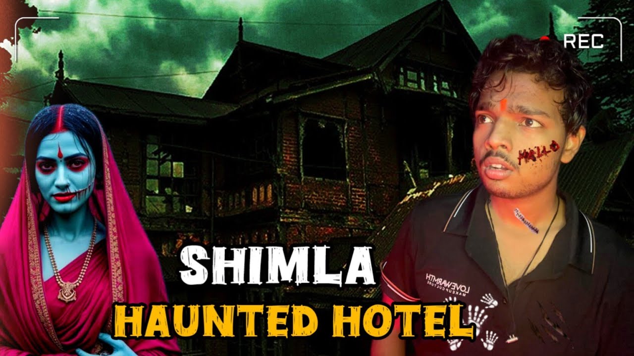 shimla haunted hotel story ☠️ 