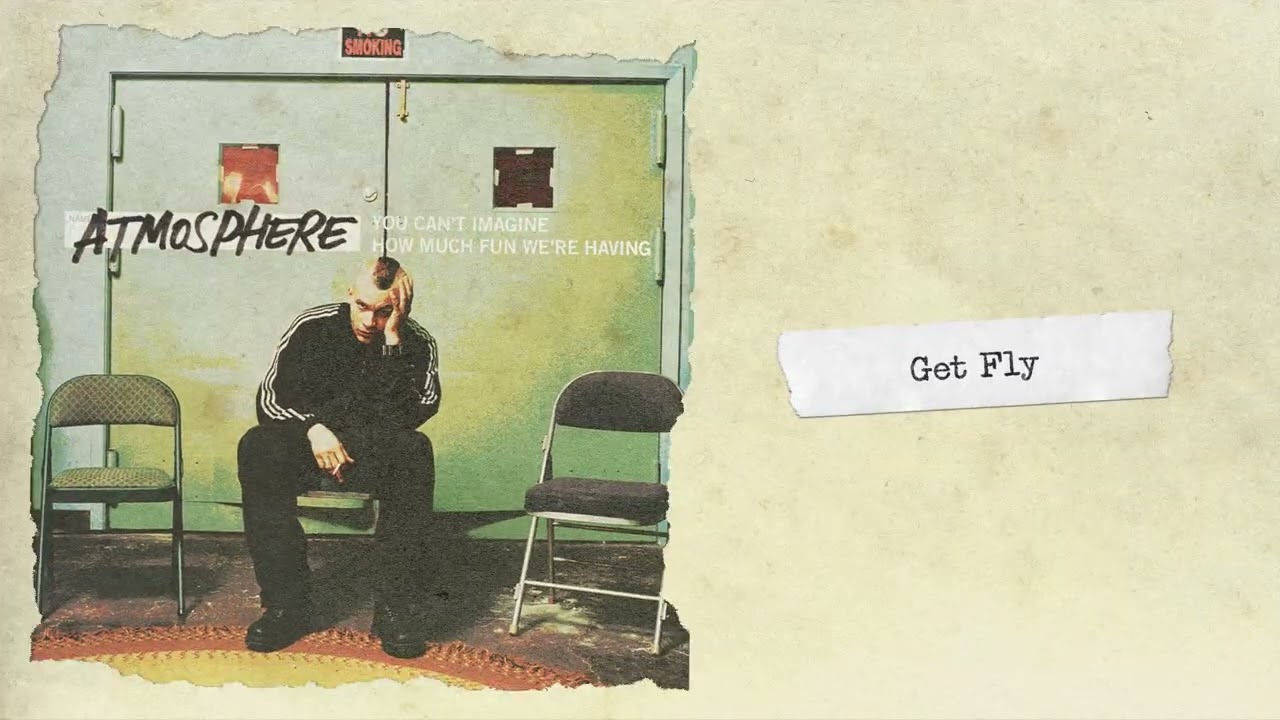Atmosphere - Get Fly (Official Audio)