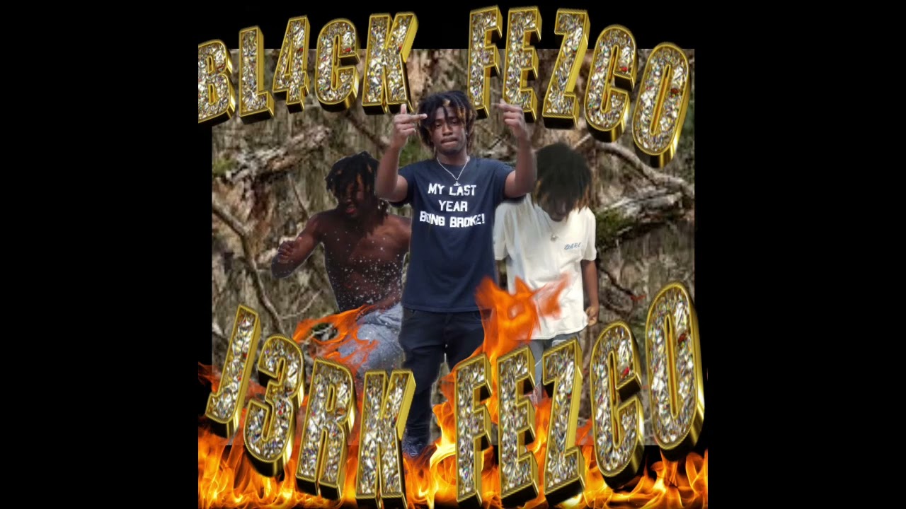 bl4ck fezco - J3rk Fezco (vainhardt)