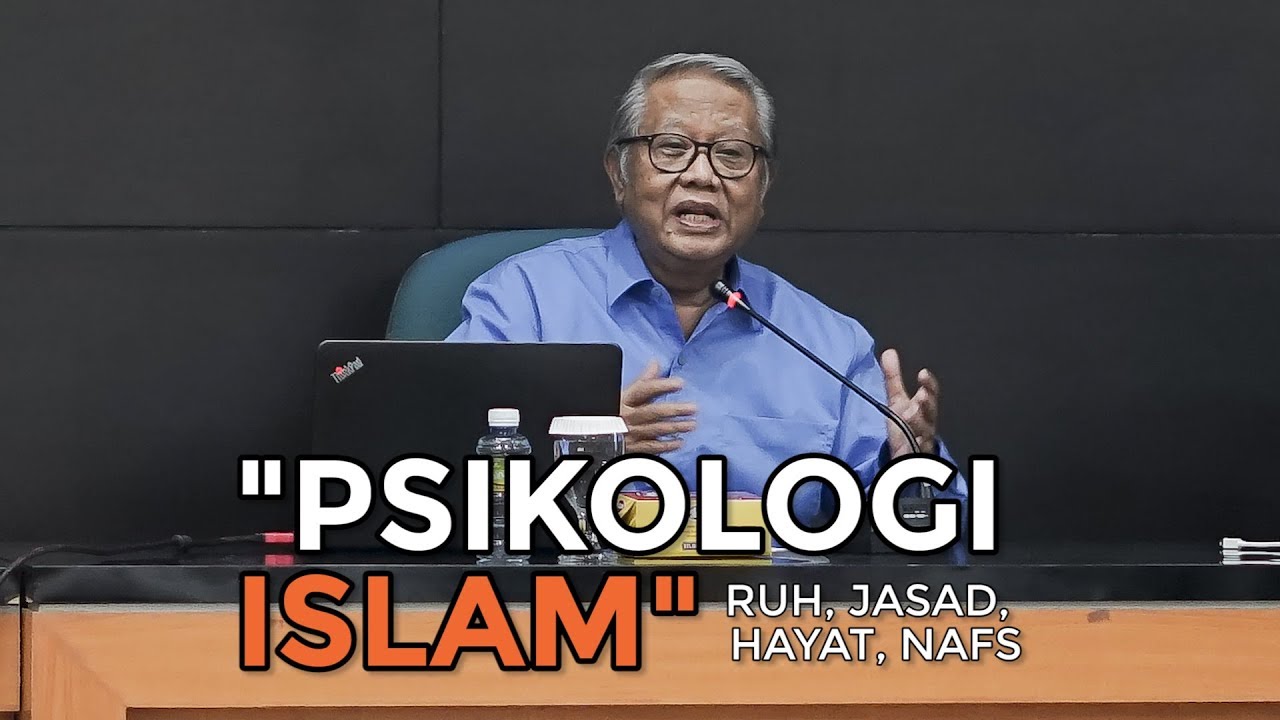 PSIKOLOGI ISLAM; RUH, JASAD, HAYAT, DAN NAFS