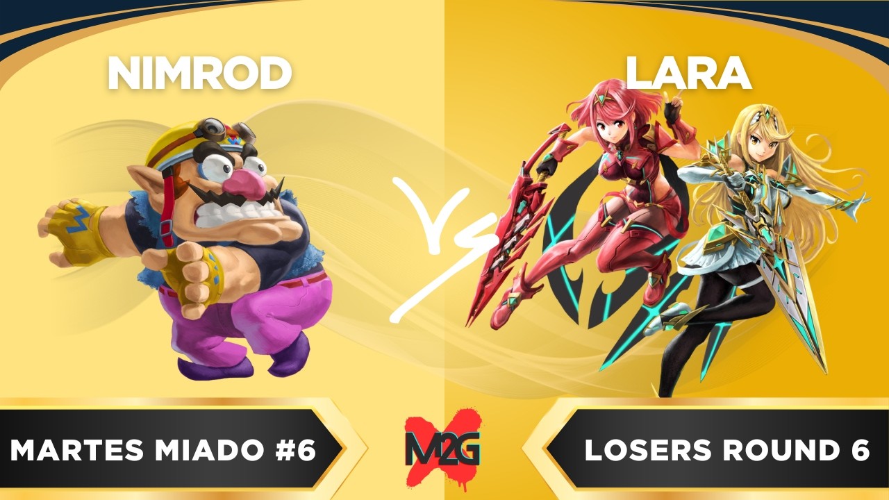 Martes Miado #6 Losers Round 6 | Nimrod (Wario) vs Lara (Aegis)