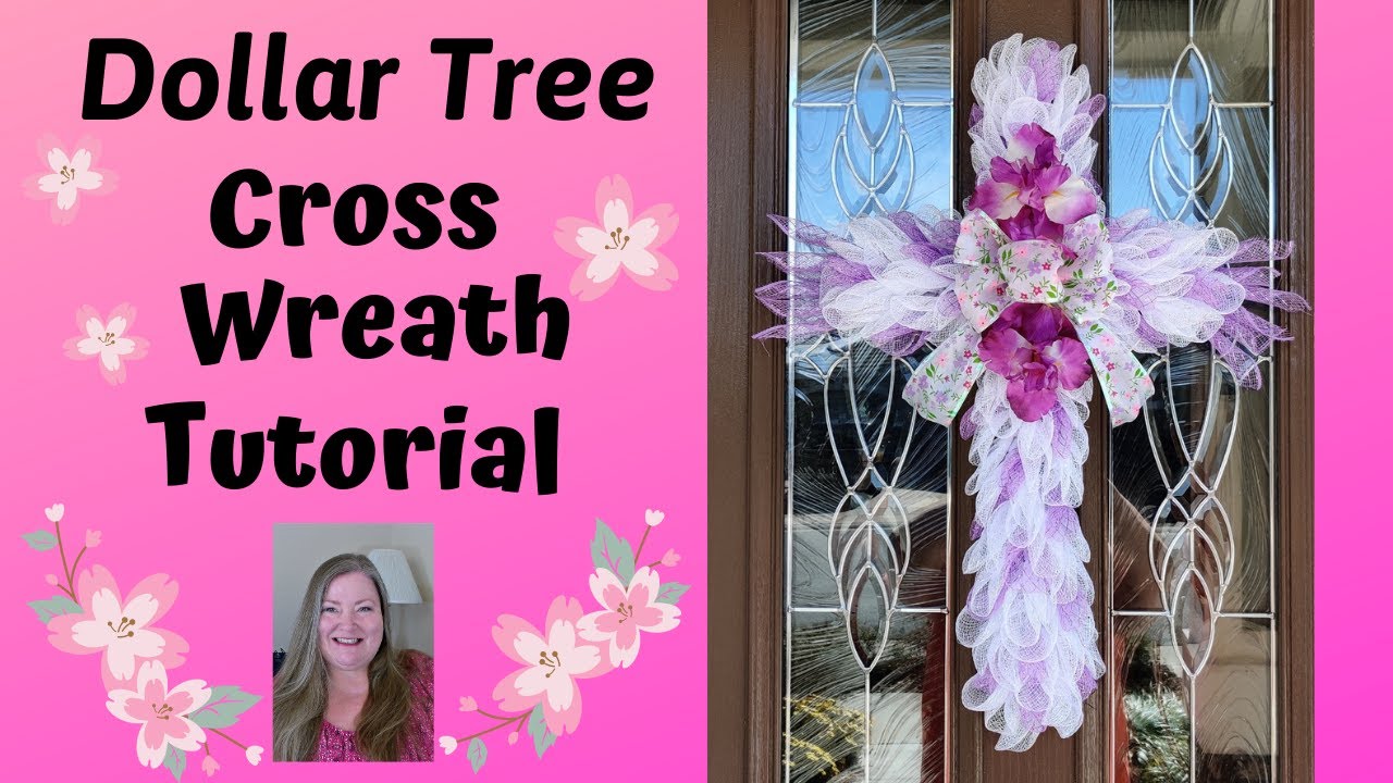 Cross Wreath Tutorial ~ Dollar Tree DIY ~ How to Make a Deco Mesh Cross Wreath With Flowers
