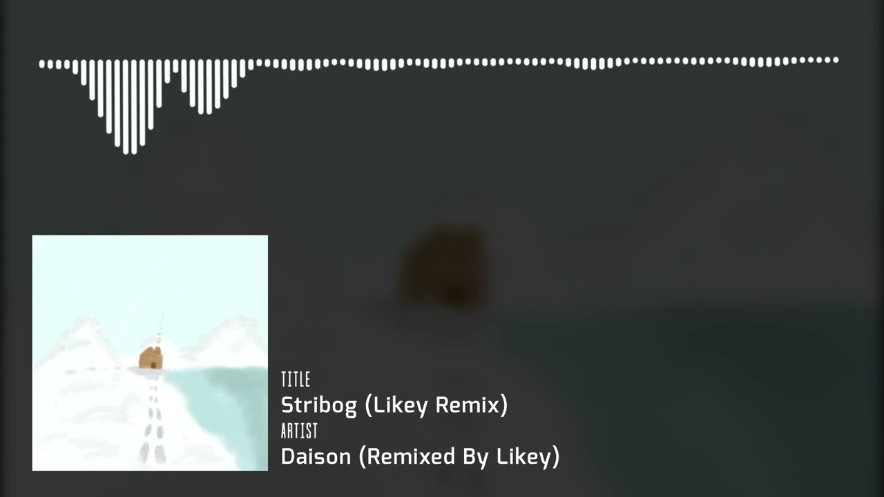 Stribog (Likey Remix) - Daison