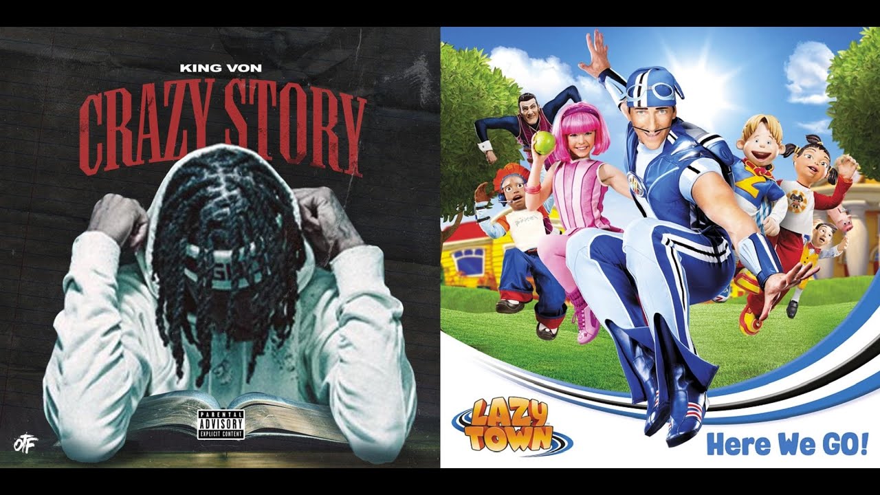 King Von vs. Lazy Town - We Are Number Von (Mashup)