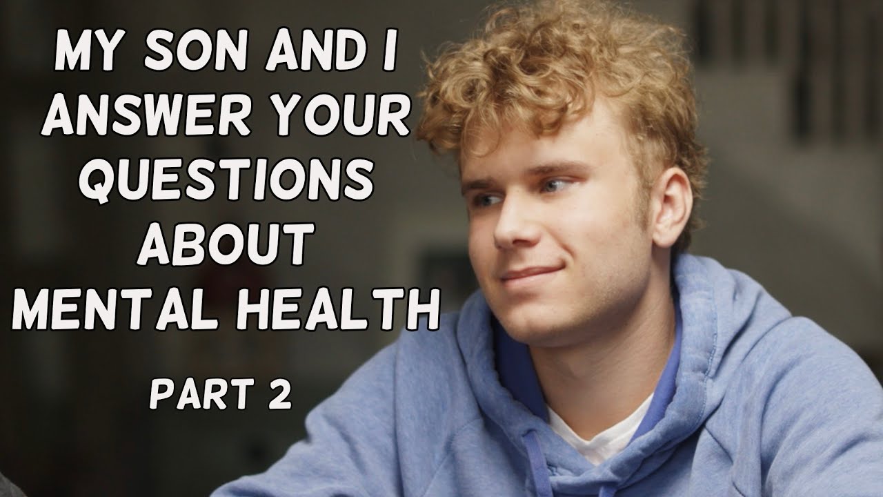 My Son and I Answer Your Questions - Part 2