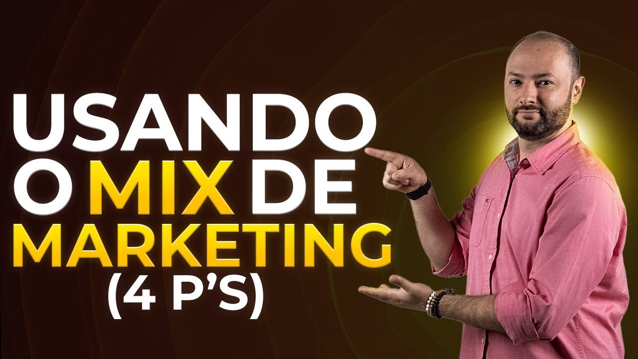 Mix de Marketing na Prática (4 P's) | Guia de Marketing Digital #06