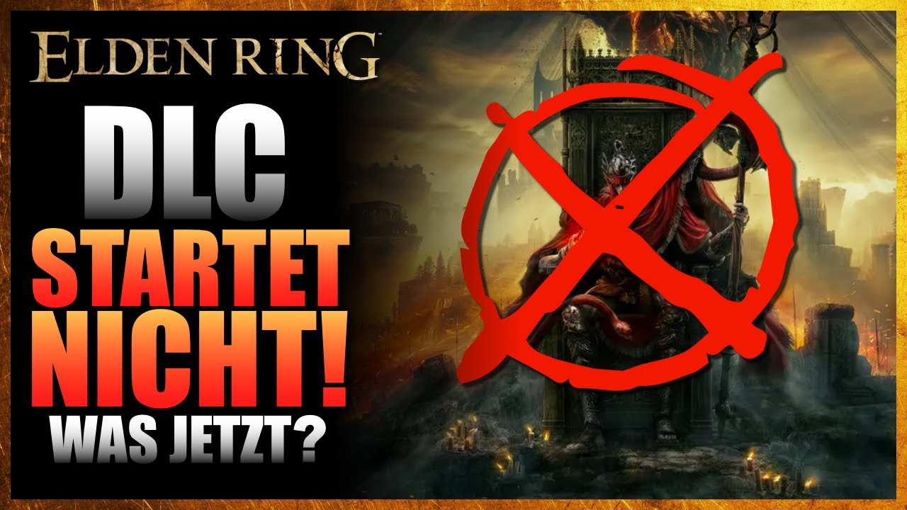 Elden Ring DLC startet NICHT! Shadow of the Erdtree nicht verfügbar. Was tun?