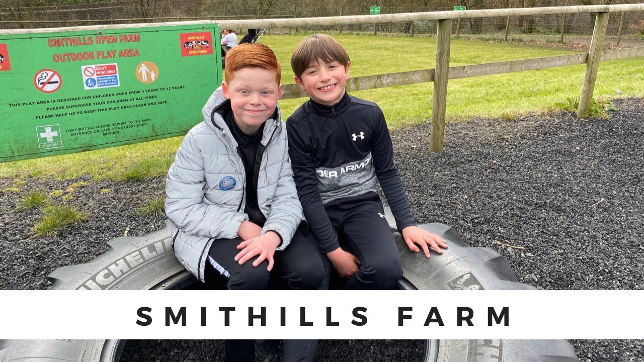 Smithills Farm | 14th April 2021 | Half Term Fun!