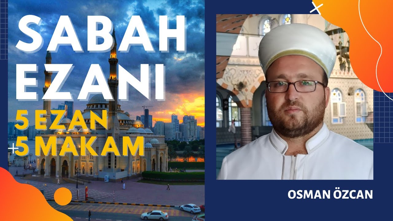 SABA MAKAMINDA (SABAH EZANI) 5 EZAN - 5 MAKAM