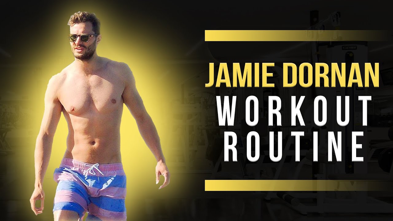 Jamie Dornan Workout Routine Guide