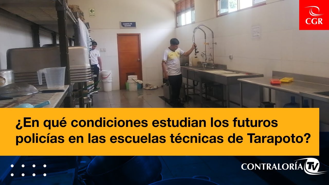 Contraloría TV | ¿En qué condiciones estudian los futuros policías en escuelas técnicas de Tarapoto?