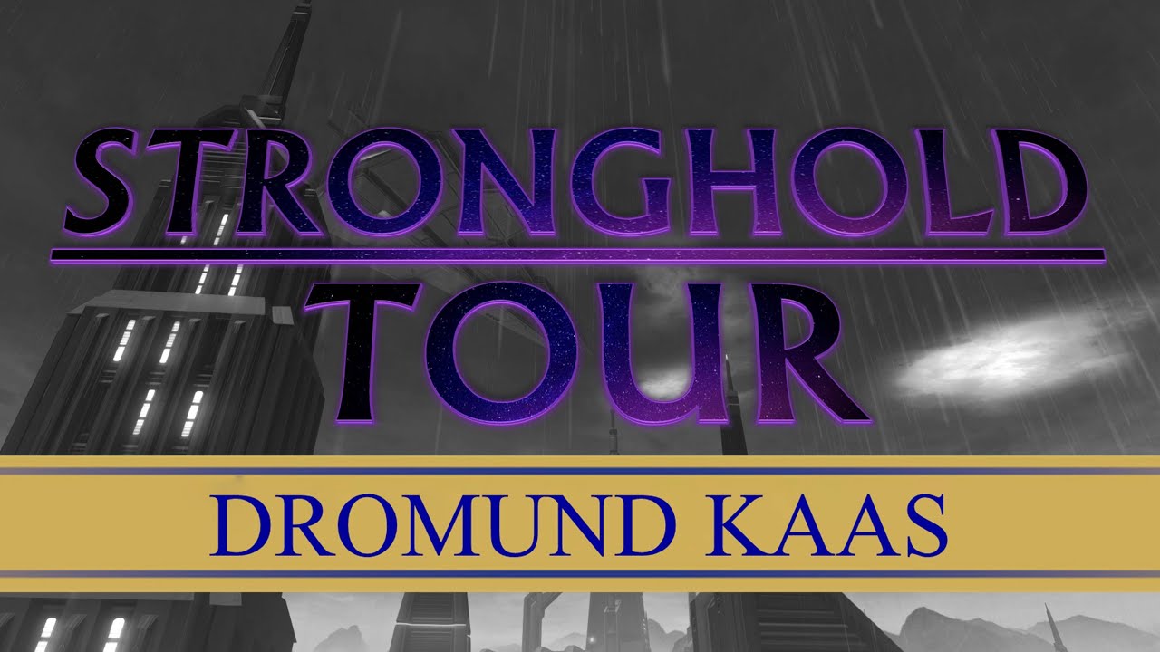 Stronghold Tour &ndash; Dromund Kaas