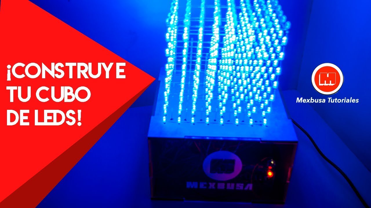 Tutorial Cubo Led 8x8x8 - Mexbusa
