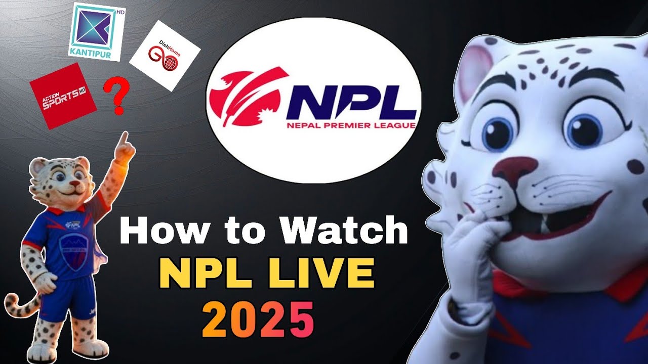 How to Watch NPL | NEPAL PREMIER LEAGUE LIVE