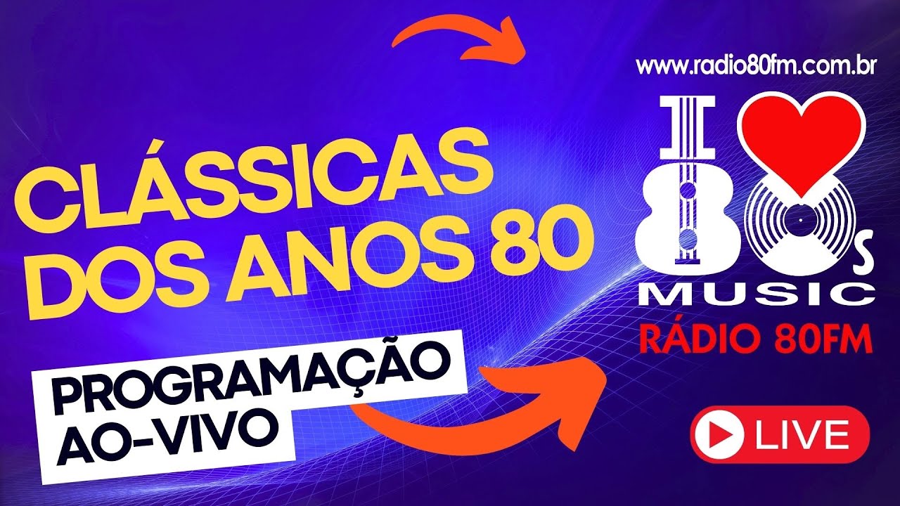 Programação ao-vivo Rádio 80FM - Anos 80 tarde 1 - 10/06/24 - Flashback  - Ao-vivo - Studio Cam
