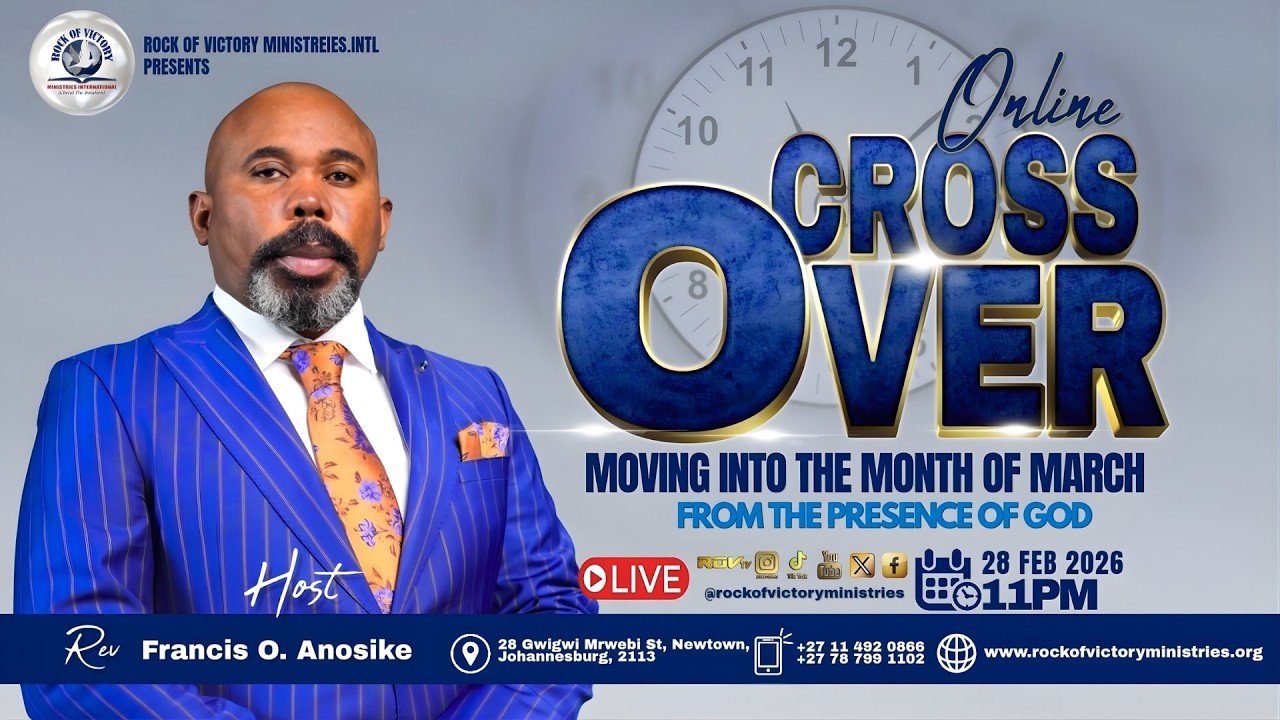 ONLINE CROSS OVER | MOVING INTO THE MONTH OF MARCH FROM THE PRESENCE OF GOD | 28/02/2026