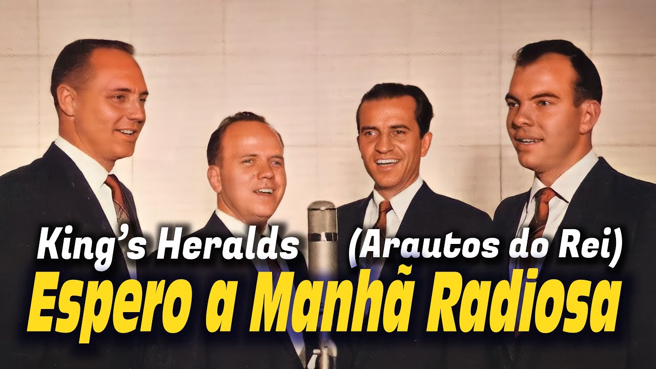 Espero a Manhã Radiosa - Arautos do Rei / King's Heralds