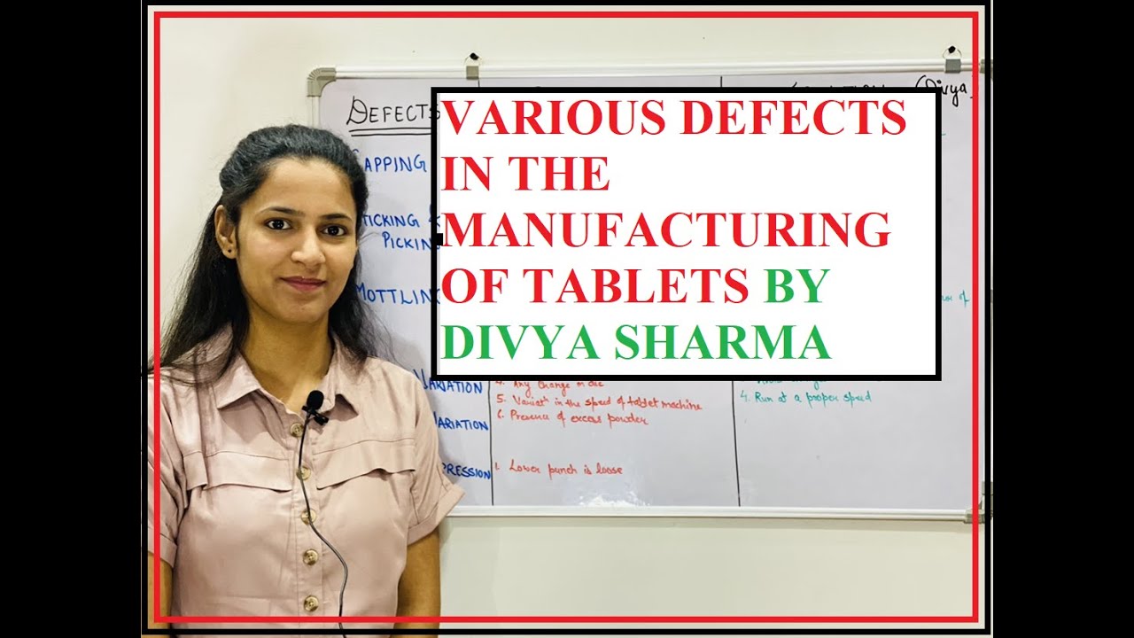 DEFECTS IN THE MANUFACTURING OF TABLETS| PHARMACEUTICS| BY DIVYA SHARMA |  #pharmacy #tabletdefects