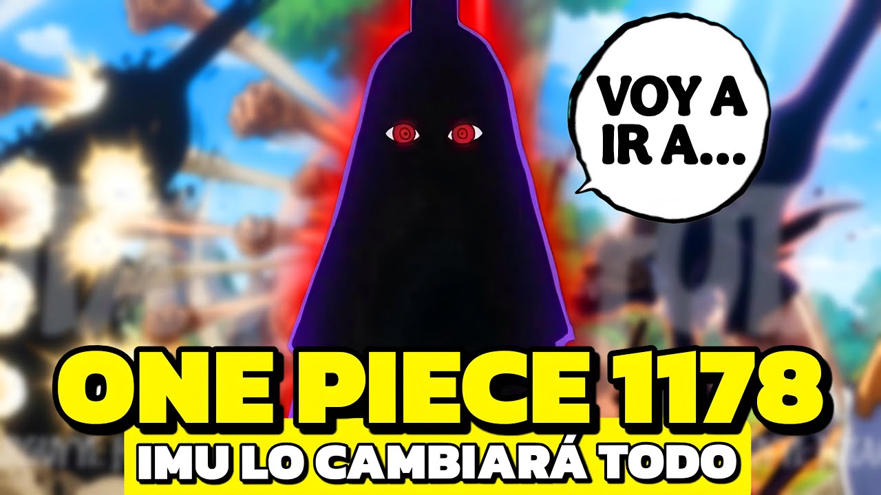 ONE PIECE 1178 - IMU TOMA LA DECISI&Oacute;N