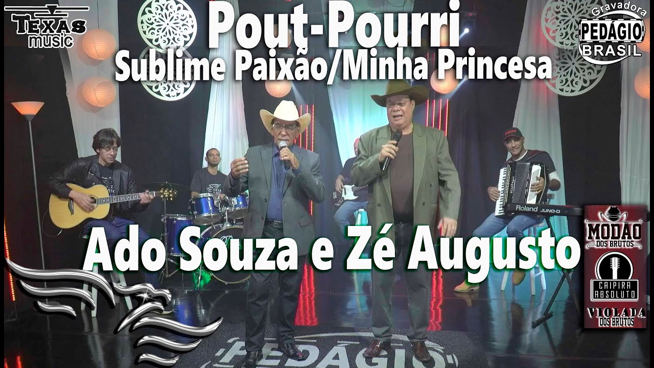 Pout-Pourri: Sublime Paixão/Minha  Princesa - ADO SOUZA E ZÉ AUGUSTO (Gravação no Estúdio)