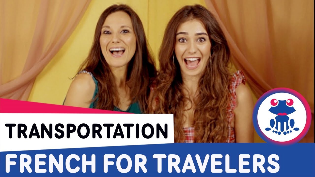 French for Travelers Lesson 9: Means of Transportation